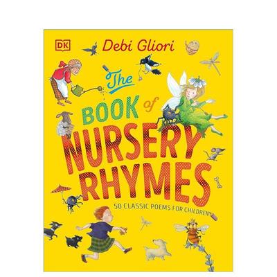 【现货】童谣之书The Book of Nursery Rhymes英文进口原版儿童图书3-6岁启蒙Debi Gliori