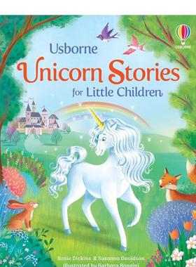 【预售】给小朋友的独角兽故事Unicorn Stories for Little Children英文进口原版图书儿童绘本Rosie Dickins6-9岁