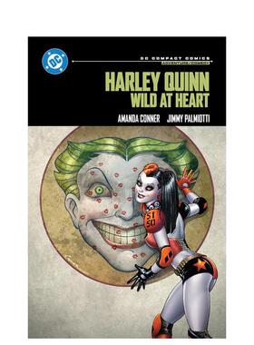【预售】哈莉?奎茵：狂野之心 DC漫画精编版 Harley Quinn: Wild at Heart: DC Compact Comics Edition英文漫画进口原版图书外文