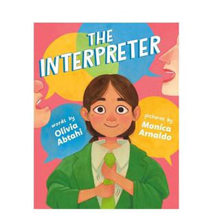 【预售】翻译官The Interpreter英文进口原版图书儿童绘本Written by Olivia Abtahi6-9岁