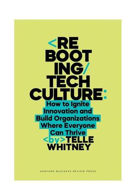 【预售】重启科技文化 Rebooting Tech Culture 英文进口原版商业行销图书Telle Whitney外文正版
