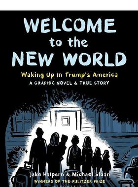 【现货】难民家庭的日常挣扎Welcome to the New World【普利策奖获奖作品】英文进口原版儿童漫画图书Jake Halpern and Michael