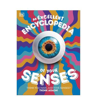 【预售】感官百科全书 An Excellent Encyclopedia of Your Senses 英文进口原版儿童绘本图书 STEM科普DK