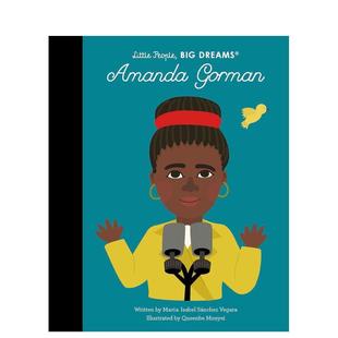 【现货】【小人物大梦想】阿曼达·戈尔曼Amanda Gorman【Little People, Big Dreams】英文进口原版儿童绘本图书3-6岁Maria Isab
