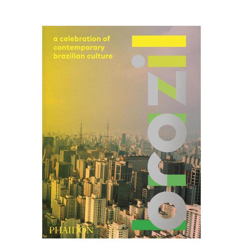 【预售】巴西：当代巴西文化的庆典 Brazil 英文进口原版旅行图书Carolina Chagas外文正版