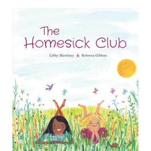 【现货】【插画师Rebecca Gibbon】思乡俱乐部The Homesick Club英文儿童图书籍进口原版Groundwood Books3-6岁