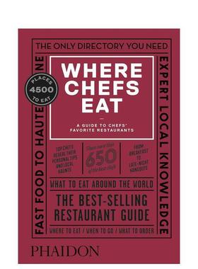 【预售】主厨去哪吃：厨师喜爱的餐厅指南（第三版）Where Chefs Eat: A Guide to Chefs‘Favorite Restaurants (Third Edition)
