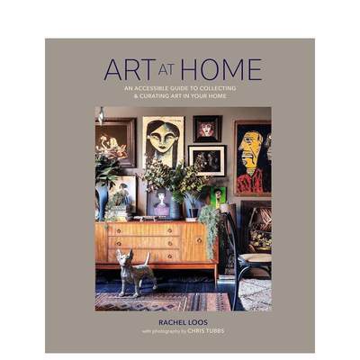 【预售】家居艺术装饰指南  Grazia杂志编辑Rachel Loos Art at Home 原版英文室内设计装饰