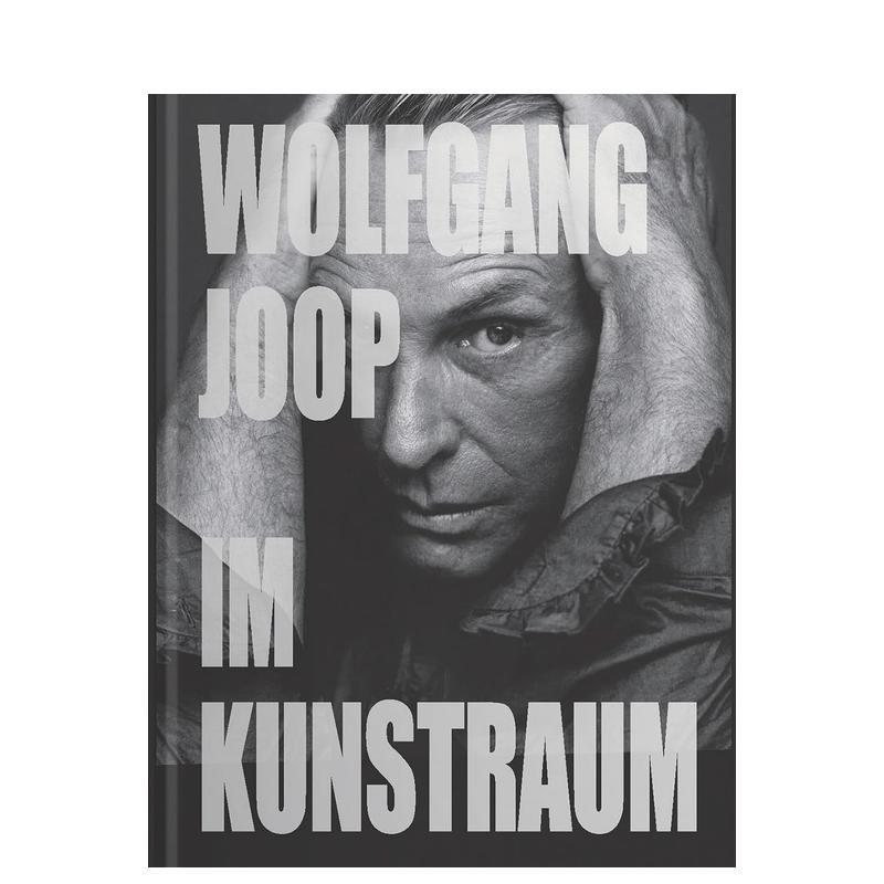 【预售】沃尔夫冈·约普:于艺术空间 Wolfgang Joop: Im Kunstraum英文进口原版艺术画册画集外文图书Wolfgang Joop