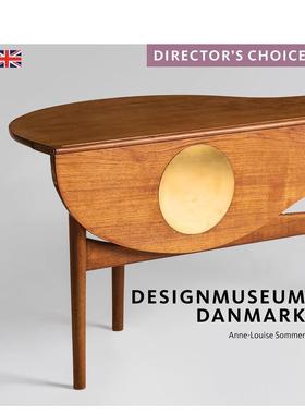 【预售】丹麦设计博物馆 Designmuseum Danmark 英文进口原版工业产品设计图书Anne-Louise Sommer