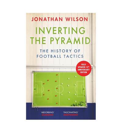 【预售】颠倒金字塔：足球战术史 Inverting the Pyramid: The History of Football Tactics 英文进口原版运动