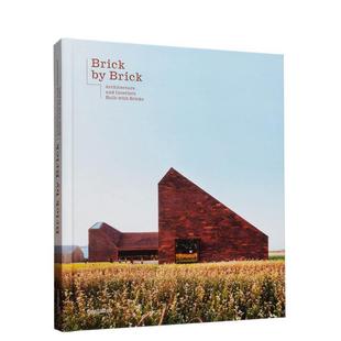 【预售】【翰德原版】Brick by Brick 一砖一瓦:砖材建筑与室内装饰 Gestalten 进口英文原版图书正版 建筑风格与材料构造
