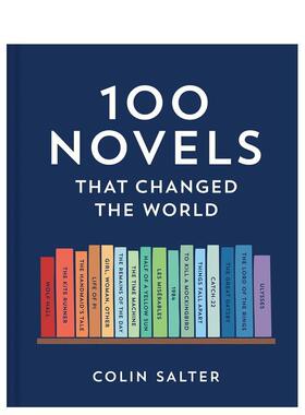 【现货】改变世界的100本小说 100 Novels That Changed the World 英文进口原版世界文学图书小说Colin Salter