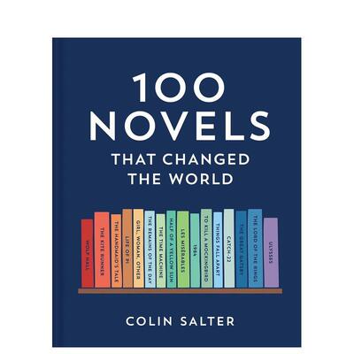 【预售】改变世界的100本小说 100 Novels That Changed the World 英文进口原版世界文学图书小说Colin Salter