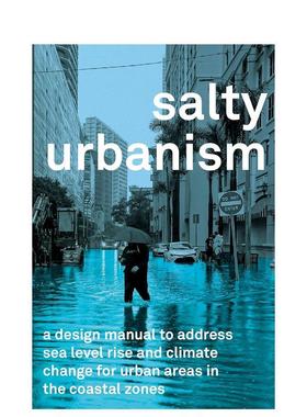 【预售】咸味都市主义 Salty Urbanism 英文进口原版建筑设计图书Jeffrey Huber