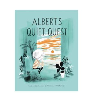 安静 追求Albert’s 6岁Arsenault 预售 Isabelle 章节书儿童图书籍3 阿尔伯特 Quest英文进口原版 Quiet