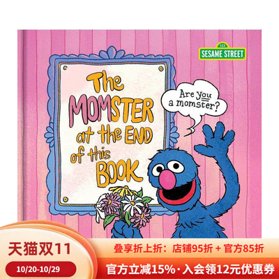 【预售】芝麻街：这本书末尾有个怪兽妈妈 Sesame Street the Momster at the End of This Book 英文进口原版儿童绘本图书 Sesam