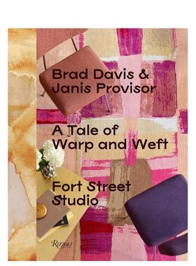 【现货】经纬编织的故事:福特街工作室 A Tale of Warp and Weft?:Fort Street Studio 英文进口原版艺术画册画集Rizzoli