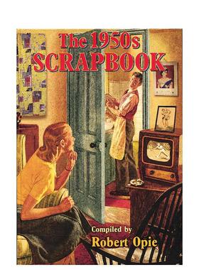 【预售】1950年代剪贴簿 The 1950s Scrapbook 英文进口原版生活图书Robert Opie外文