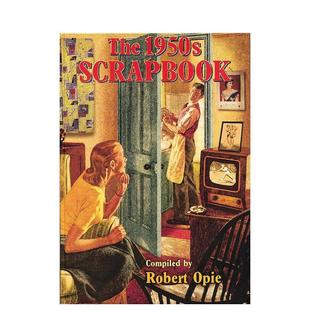 The 1950s Scrapbook 生活图书Robert 1950年代剪贴簿 英文进口原版 Opie外文 预售