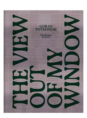 【预售】窗外景象 The View Out of My Window 英文进口原版摄影作品集人文景观图书 建筑摄影 城市景观Scheidegger & Spiess