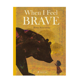 【预售】【博洛尼亚获奖插画师Britta Teckentrup】当我感到勇敢 现货en I Feel Brave 英文进口原版儿童绘本