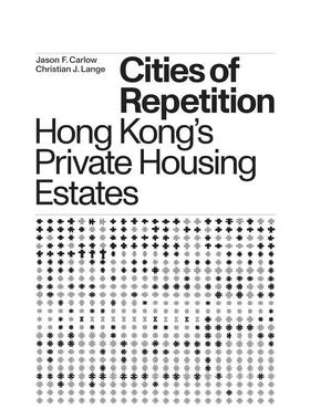 【预售】重复的城市 Cities of Repetition 英文进口原版建筑设计图书Christian J. Lange外文正版
