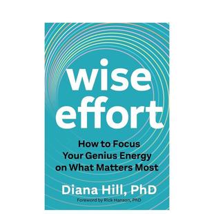 事 Wise Hill 预售 PhD 心灵励志图书Diana 明智努力：如何将天赋能量聚焦于重要 英文进口原版 Effort