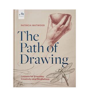 【现货】Lessons for Everyday Creativity and Mindfulness，把绘画作为方法： Patricia Watwood 艺术技法与入门赏析 Monacelli