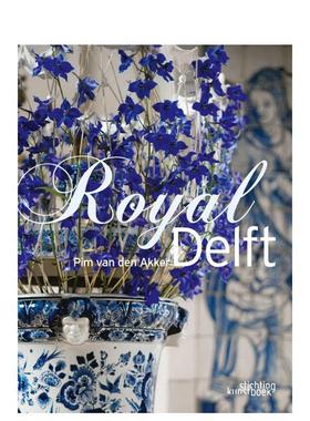 【预售】皇家代尔夫特 Royal Delft 英文进口原版工业产品设计图书 Pim van den Akker Stichting Kunstboek