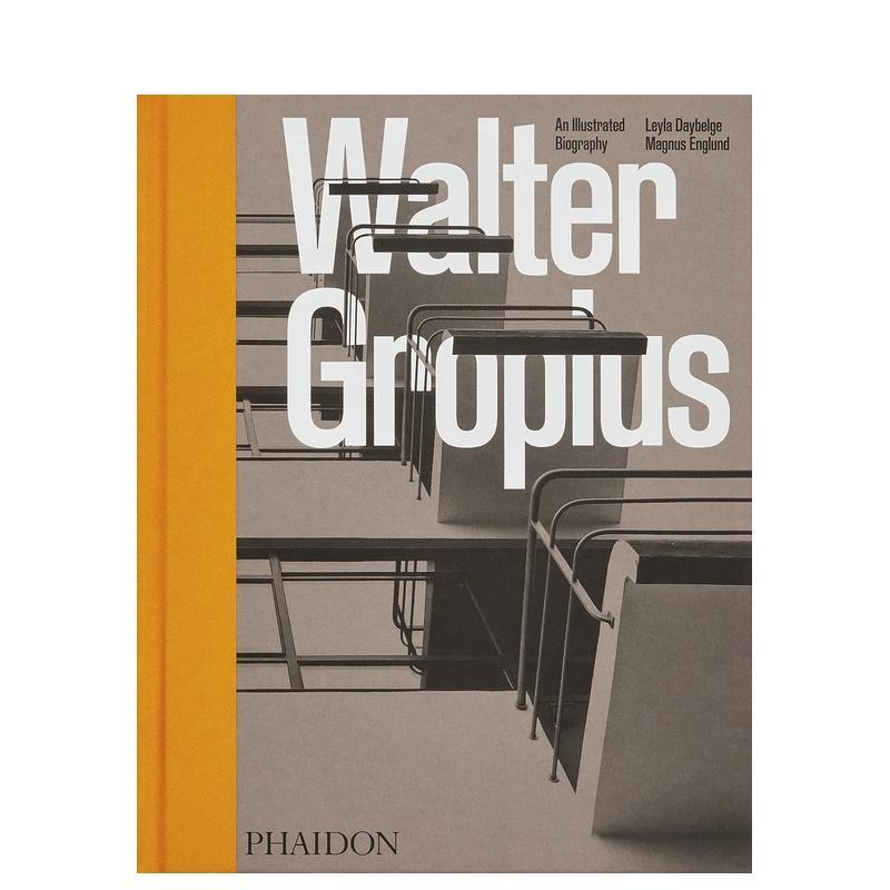 瓦尔特·格罗皮乌斯：插图传记