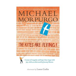 【现货】Kites Are Flying!，风筝在飞翔 英文原版图书籍进口正版 Michael Morpurgo 青少年读物