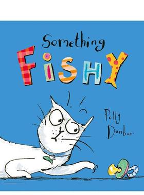 【现货】 Something Fishy 我想要鱼 猫咪绘本 英文原版 3-6岁