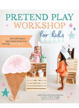 【预售】儿童游戏工作坊 Pretend Play Workshop for Kids 英文进口原版室内设计装饰图书Caitlin Kruse; Mandy Roberson; Emma J