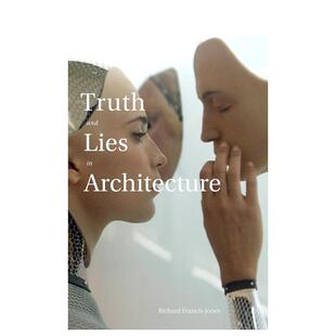 【预售】Truth and Lies in Architecture建筑中的谎言与真相 英文进口原版建筑设计图书 Kenneth Frampton