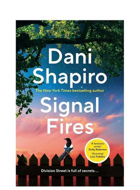 【预售】信号火警 Signal Fires 英文进口原版文学小说 Dani Shapiro外文图书