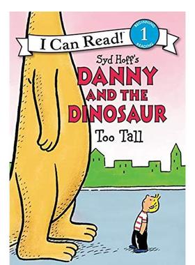 【现货】Danny and the Dinosaur: Too Tall，【丹尼和恐龙】:太高了 英文原版图书籍进口正版 Hoff 儿童分