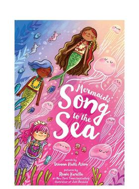 【预售】美人鱼的海之歌Mermaids' Song To The Sea英文进口原版图书儿童绘本Aston  Dianna Hutts3-6岁