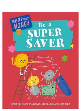 【预售】【掌控财富】成为超级储蓄者 财商教育Be a Super Saver【Master Your Money】英文进口原版儿童图书3-6岁职业认知Claudi
