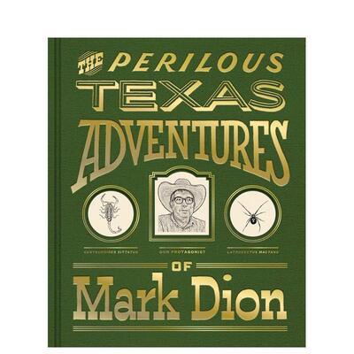 【预售】The Perilous Texas Adventures of Mark Dion， Mark Dion, Margaret C. Adler 艺术家/艺术工作室 yale university