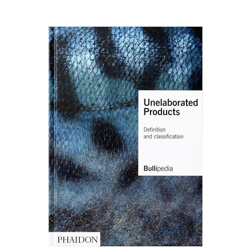 【预售】未加工产品：定义与分类 Unelaborated Products: Definition and Classification 英文进口原版餐饮美食图书elBullifoun