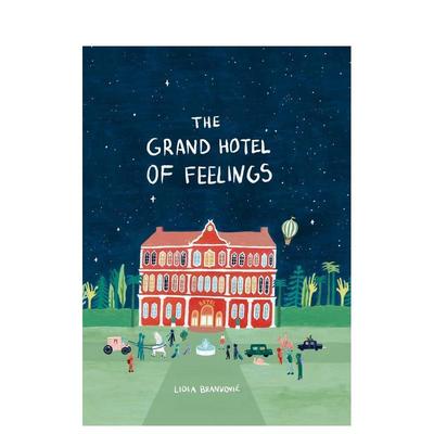 【现货】情绪大饭店（平装）The Grand Hotel of Feelings 英文进口原版儿童绘情绪管理绘本Lidia Brankovic外文图书