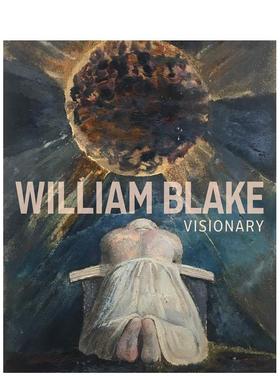 【预售】William Blake:Visionary威廉·布莱克:有远见 英文进口艺术画册画集正版图书籍 Edina Adam