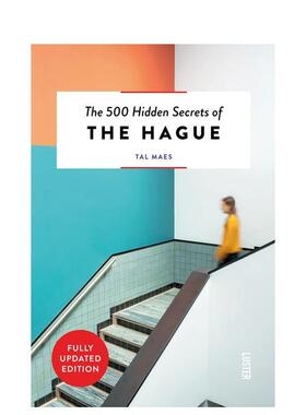 【预售】【500个隐藏的秘密旅行图书指南】海牙 【The 500 Hidden Secrets of】The Hague 英文进口原版旅行图书Tal Maes