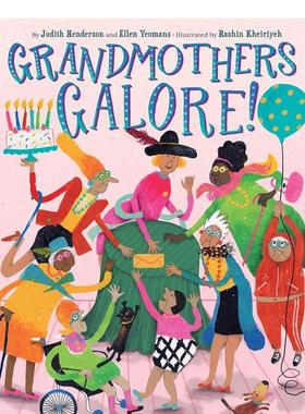 【预售】许许多多的祖母！Grandmothers Galore!英文进口原版儿童绘本图书3-6岁 人际关系Henderson  Judith