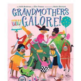 【预售】许许多多的祖母！Grandmothers Galore!英文进口原版儿童绘本图书3-6岁 人际关系Henderson  Judith