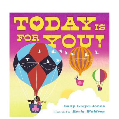 【预售】今天是你的大日子！Today Is for You!英文进口原版儿童绘本图书3-6岁 自我认知/情绪管理Sally Lloyd-Jones  Kevin Wald