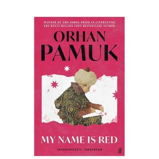 英文进口原版 Pamuk 我 Name 诺贝尔奖得主奥尔罕?帕慕克 名字叫红 图书籍文学小说Orhan Red 预售
