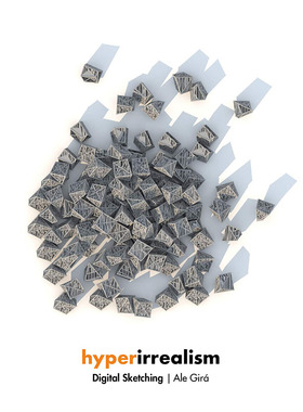【现货】 Hyperirrealism:Digital Sketching | Ale Gira 超现实主义: 英文原版进口正版Oscar Riera Ojeda 建筑风格与材料构造