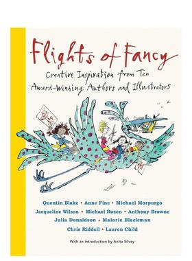 【预售】幻想之战：来自十位获奖作家和插画家的创作灵感Flights of Fancy: Creative Inspiration from Ten Award-Winning Autho